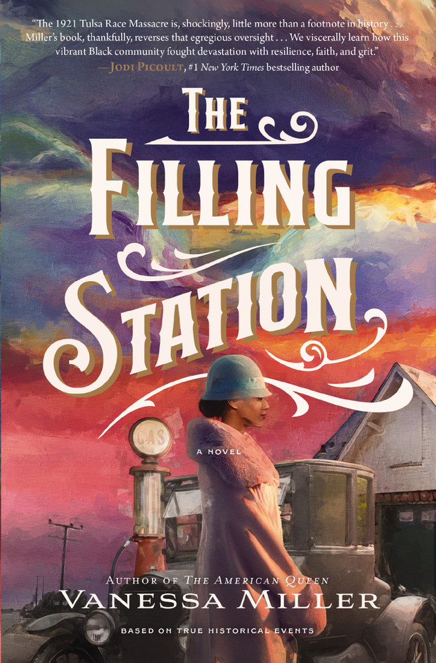 The Filling Station: A USA Today Bestselling Novel of Sisterhood, Resilience, and Rebuilding After the Tulsa Race Massacre book cover by Vanessa Miller