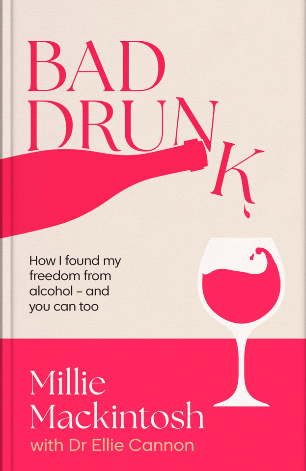 Bad Drunk book cover by Millie Mackintosh