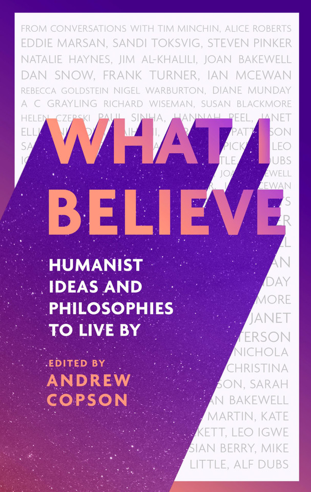 What I Believe: Humanist ideas and philosophies to live by book cover by Andrew Copson