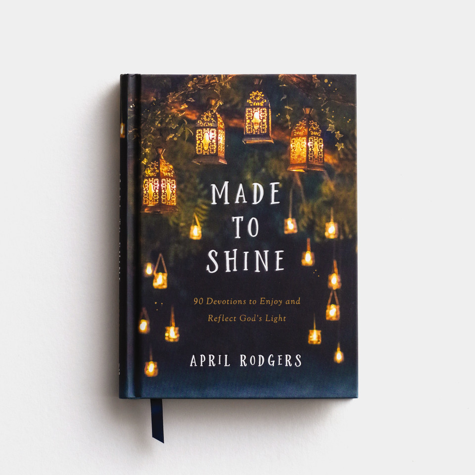 Made to Shine: 90 Devotions to Enjoy and Reflect God's Light book cover by April Rodgers