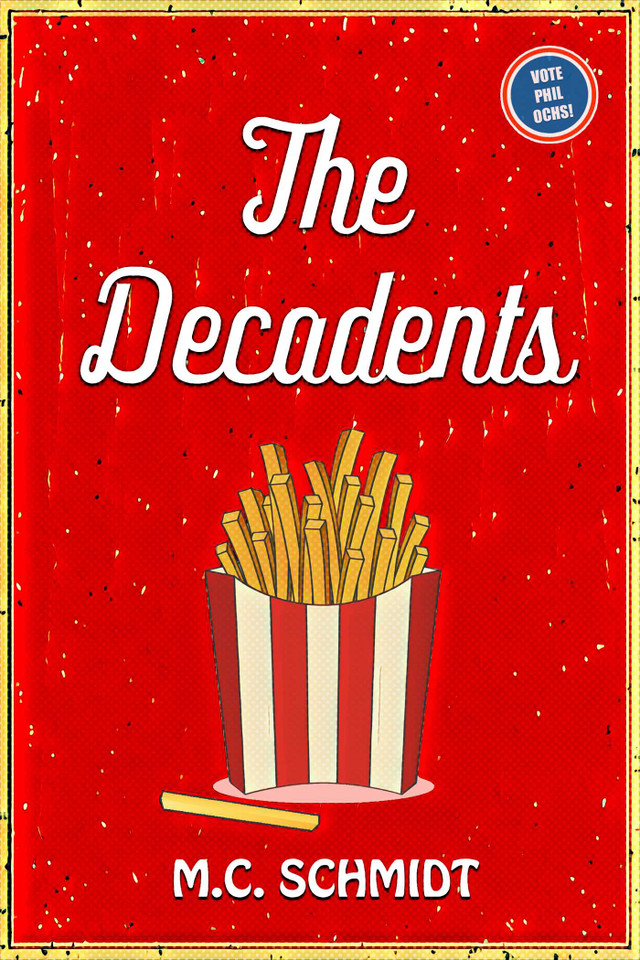 The Decadents book cover by M.C.  Schmidt
