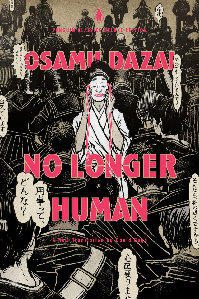 No Longer Human: (Penguin Classics Deluxe Edition) (Penguin Classics Deluxe Edition) book cover by Osamu Dazai