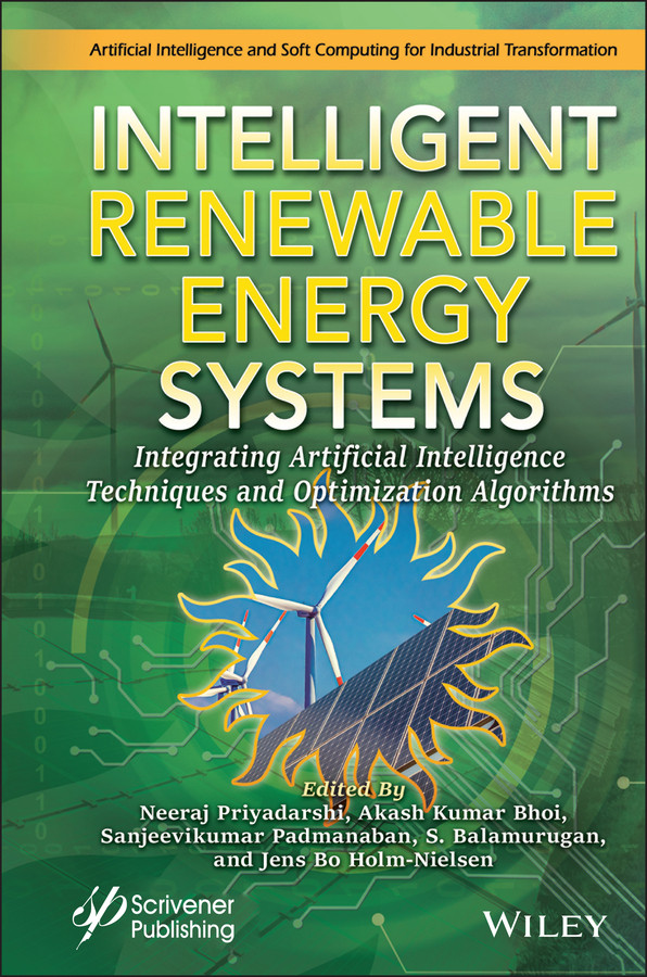 Intelligent Renewable Energy Systems: Integrating Artificial Intelligence Techniques and Optimization Algorithms book cover by 
