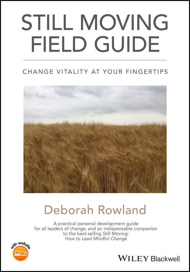 Still Moving Field Guide: Change Vitality At Your Fingertips book cover by Deborah Rowland