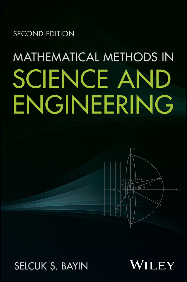 Mathematical Methods in Science and Engineering book cover by Selcuk S. Bayin