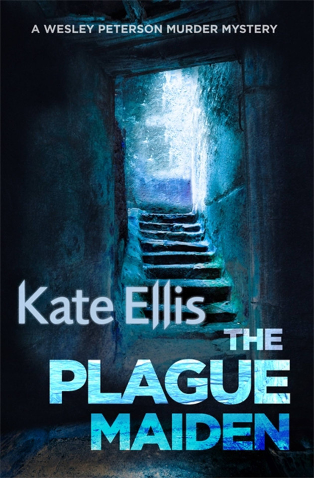 The Plague Maiden (Wesley Peterson) book cover by Kate Ellis
