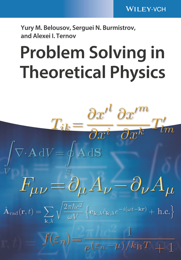 Problem Solving in Theoretical Physics book cover by Yury M. Belousov, Serguei N. Burmistrov, Alexei I. Ternov