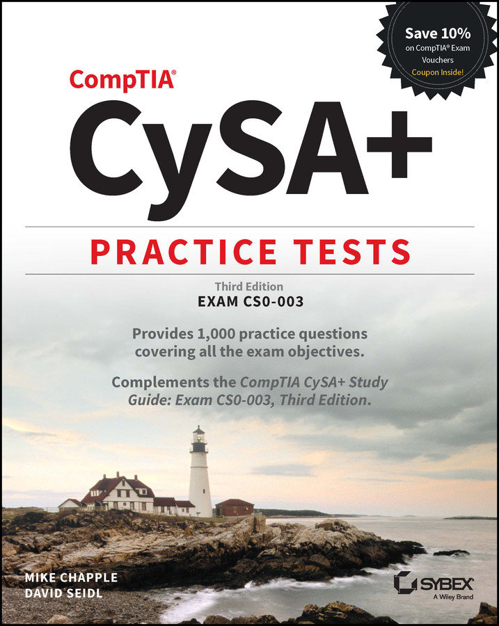 CompTIA CySA+ Practice Tests: Exam CS0-003 (Sybex Study Guide) book cover by Mike Chapple, David Seidl