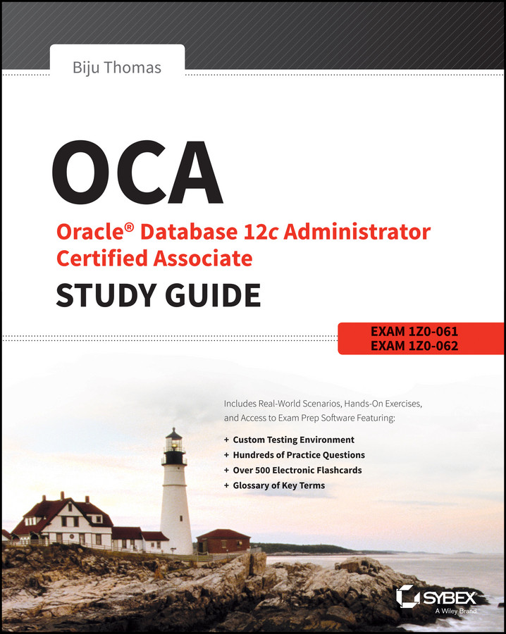 OCA: Oracle Database 12c Administrator Certified Associate Study Guide: Exams 1Z0-061 and 1Z0-062 book cover by Biju Thomas