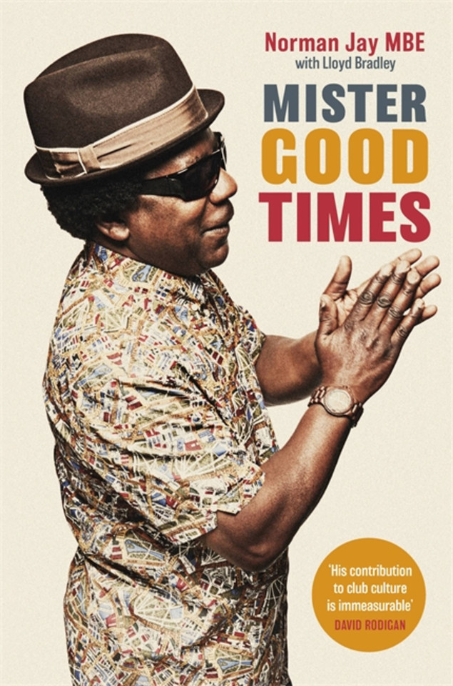 Mister Good Times book cover by Norman Jay