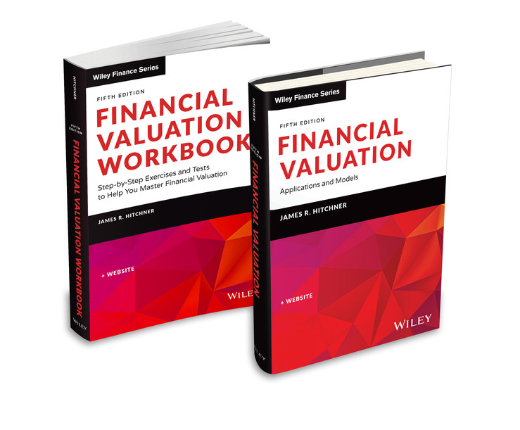 Financial Valuation: Applications and Models, Book + Workbook Set (Wiley Finance) book cover by James R. Hitchner