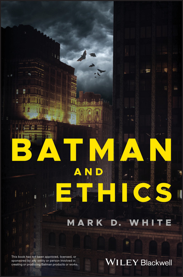 Batman and Ethics book cover by Mark D. White