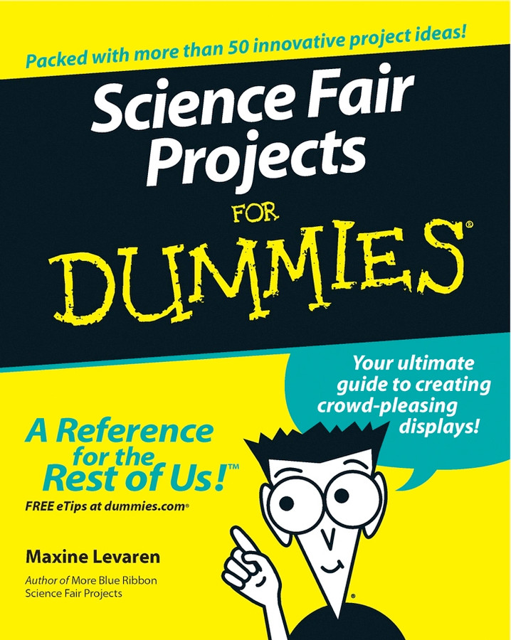 Science Fair Projects For Dummies book cover by Maxine Levaren