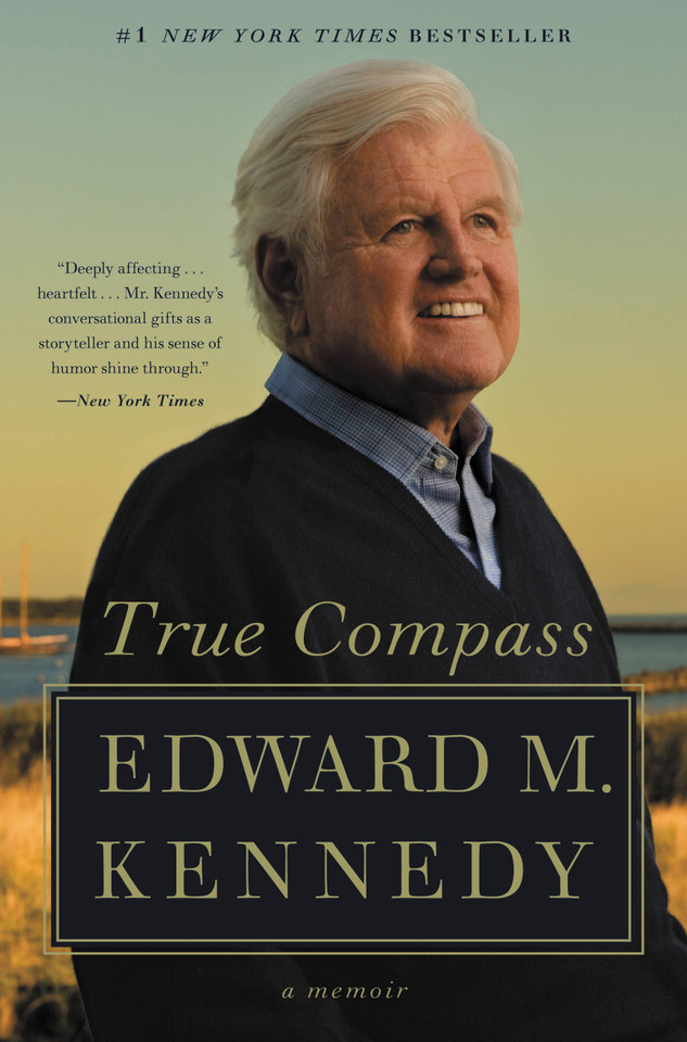 True Compass: A Memoir book cover by Edward M. Kennedy