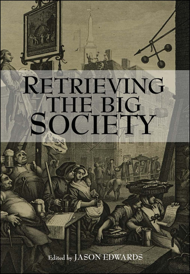 Retrieving The Big Society (Political Quarterly Monograph Series) book cover by 