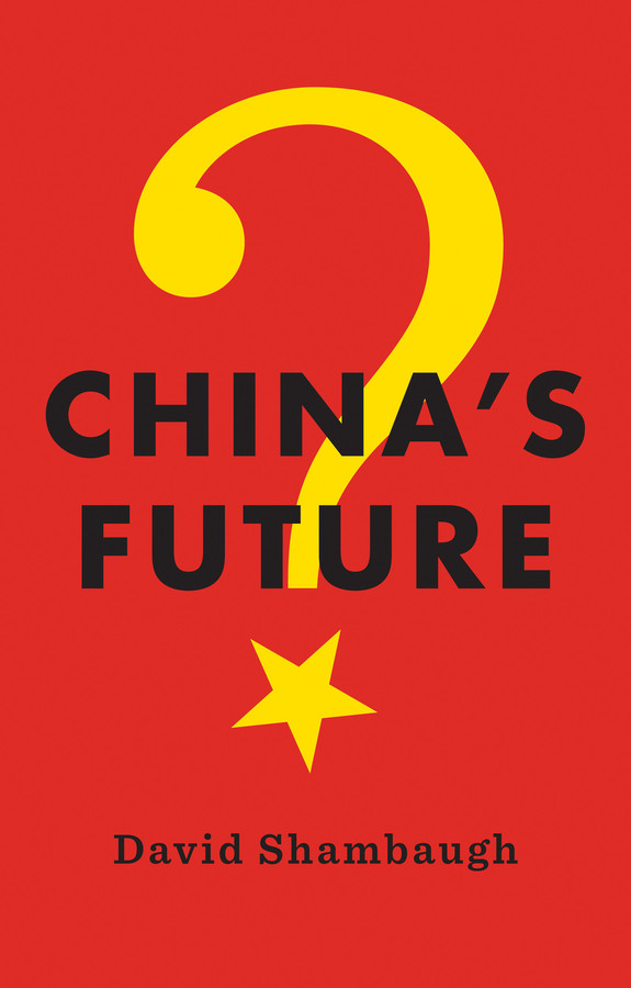 China's Future book cover by David Shambaugh