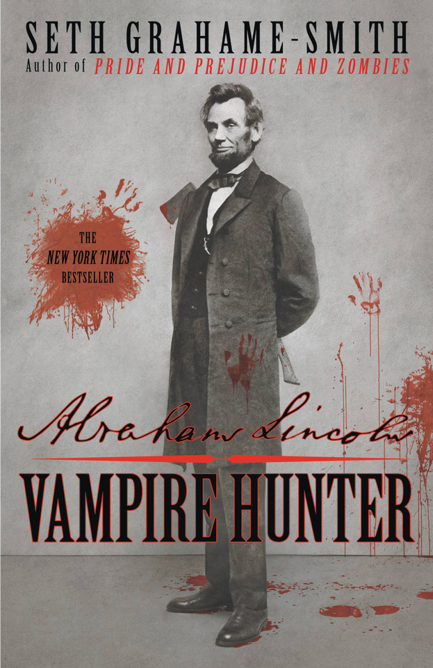Abraham Lincoln: Vampire Hunter book cover by Seth Grahame-Smith