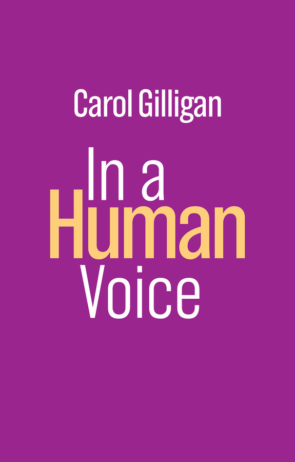 In a Human Voice book cover by Carol Gilligan