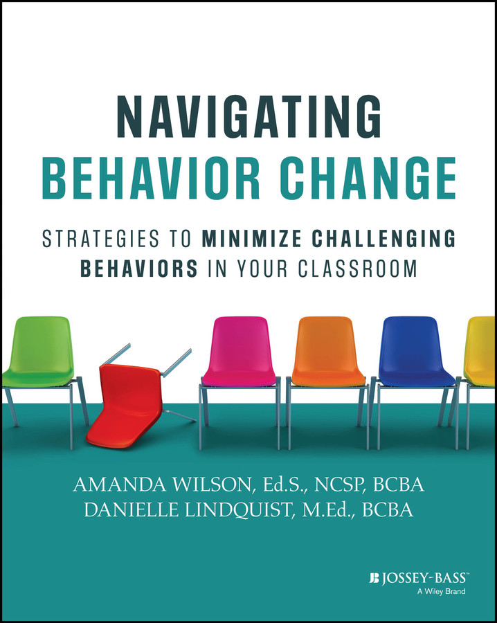 Navigating Behavior Change: Strategies to Minimize Challenging Behaviors in Your Classroom book cover by Amanda Wilson, Danielle Lindquist