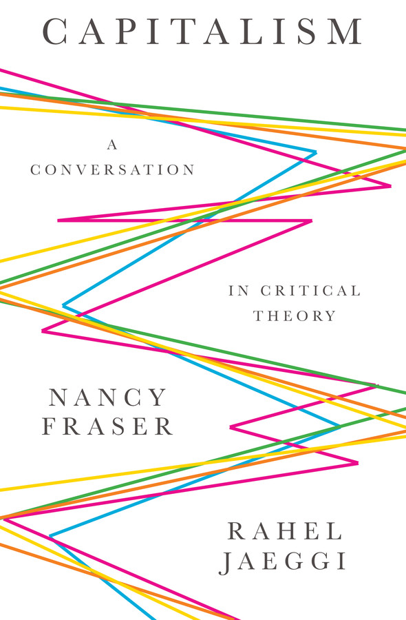 Capitalism: A Conversation in Critical Theory book cover by Nancy Fraser, Rahel Jaeggi