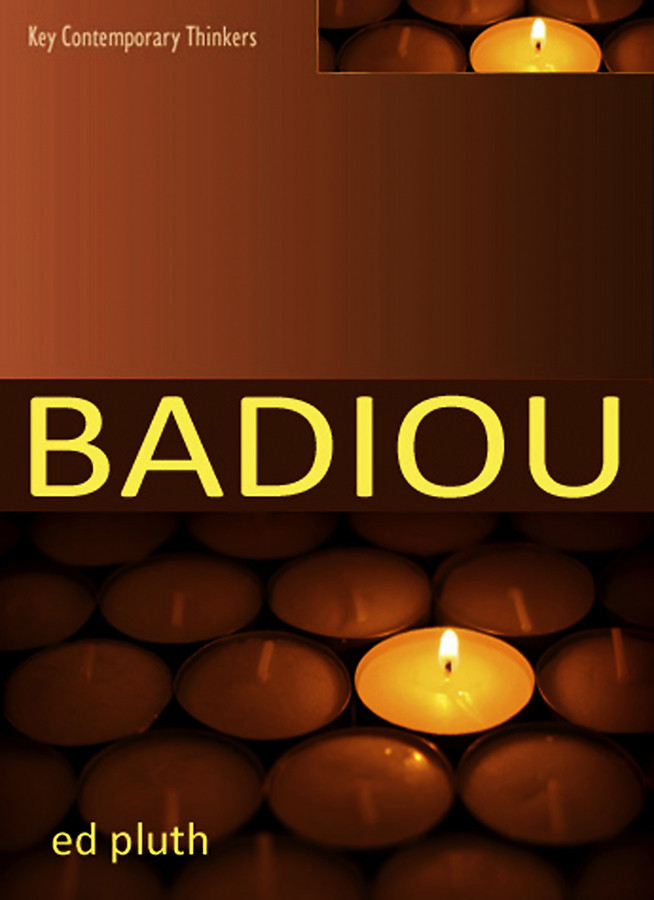 Badiou: A Philosophy of the New (Key Contemporary Thinkers) book cover by Ed Pluth