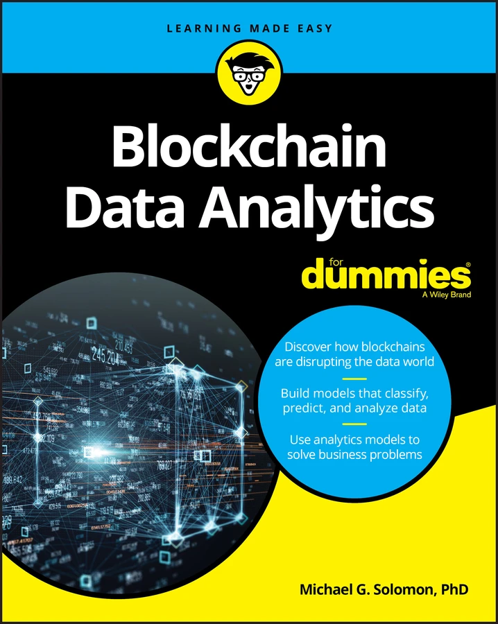Blockchain Data Analytics For Dummies book cover by Michael G. Solomon
