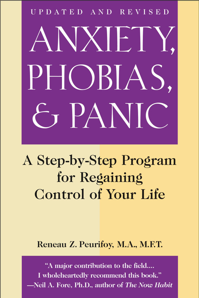 Anxiety, Phobias, and Panic book cover by Reneau Z. Peurifoy
