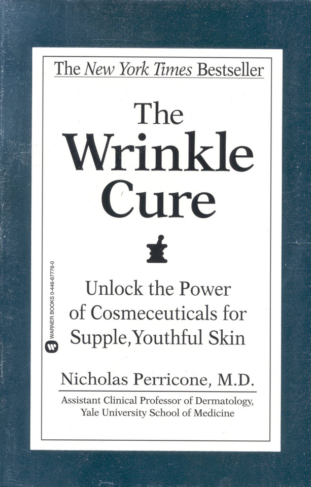 The Wrinkle Cure: Unlock the Power of Cosmeceuticals for Supple, Youthful Skin book cover by Nicholas Perricone