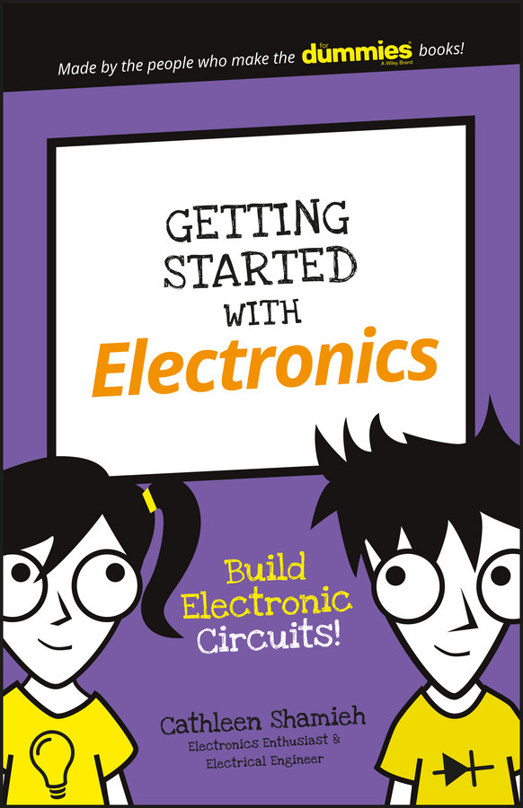 Getting Started with Electronics: Build Electronic Circuits! (Dummies Junior) book cover by Cathleen Shamieh