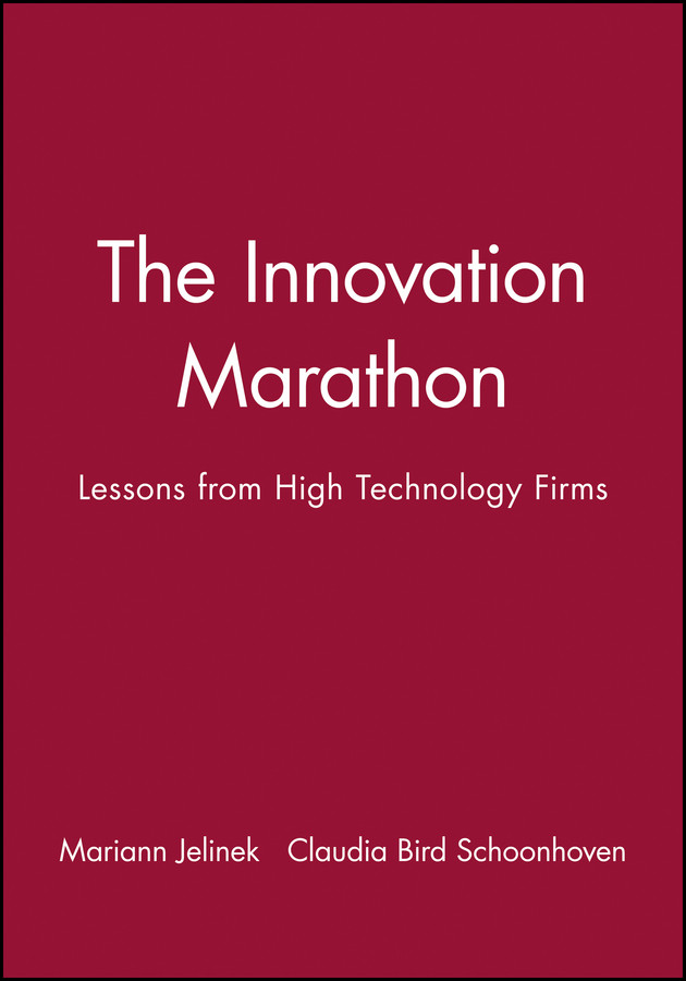 The Innovation Marathon: Lessons from High Technology Firms book cover by Mariann Jelinek, Claudia Bird Schoonhoven