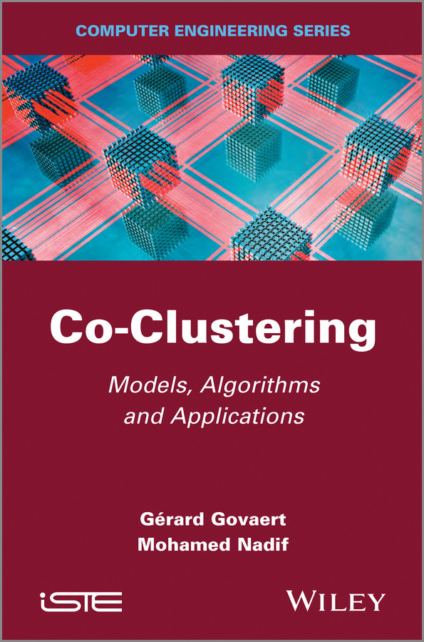 Co-Clustering: Models, Algorithms and Applications book cover by Gérard Govaert, Mohamed Nadif