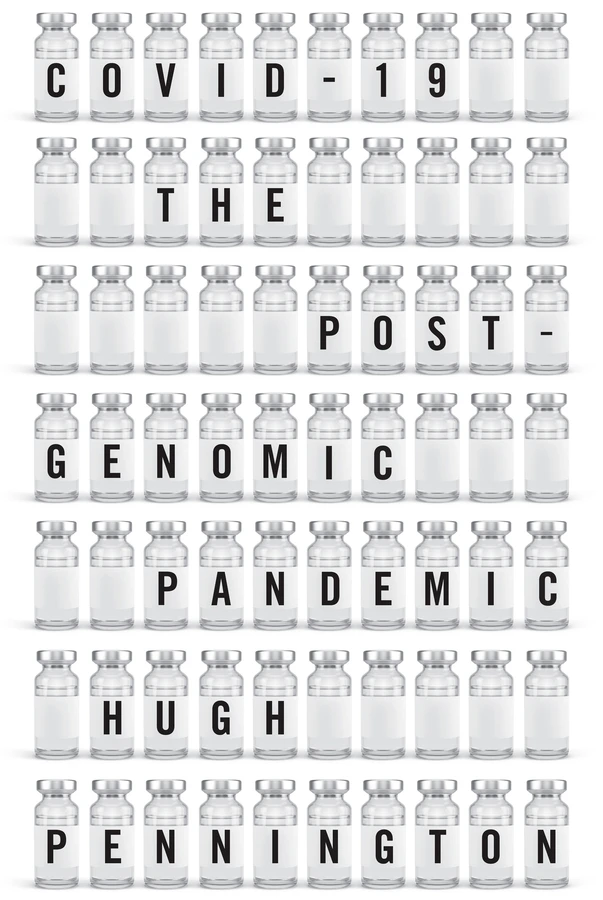 COVID-19: The Postgenomic Pandemic book cover by Hugh Pennington