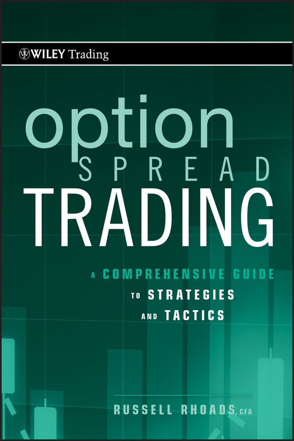 Option Spread Trading: A Comprehensive Guide to Strategies and Tactics (Wiley Trading) book cover by Russell Rhoads