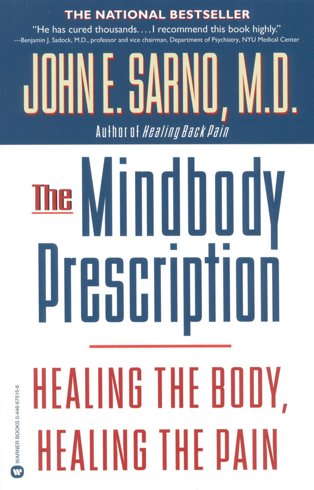 The Mindbody Prescription: Healing the Body, Healing the Pain book cover by John E. Sarno