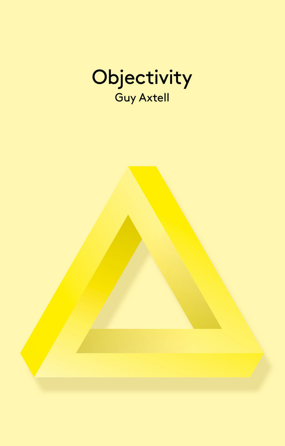 Objectivity (Key Concepts in Philosophy) book cover by Guy Axtell
