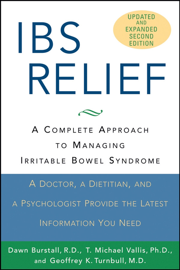 IBS Relief: A Complete Approach to Managing Irritable Bowel Syndrome book cover by Dawn Burstall, T. Michael Vallis, Geoffrey K. Turnbull