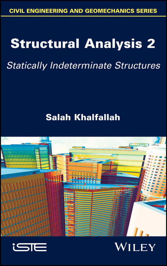 Structural Analysis 2: Statically Indeterminate Structures book cover by Salah Khalfallah