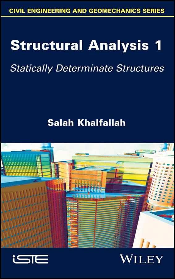 Structural Analysis 1: Statically Determinate Structures book cover by Salah Khalfallah