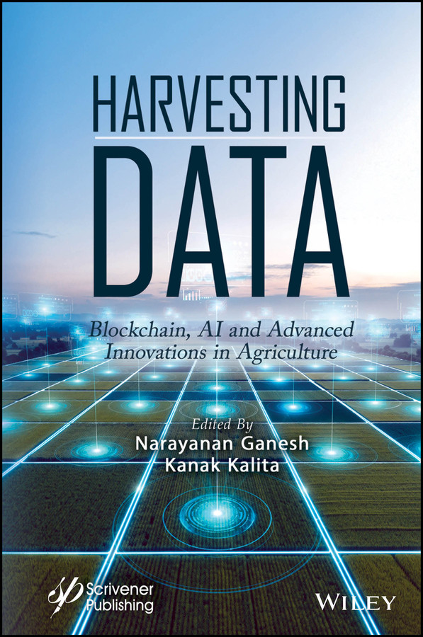 Harvesting Data: Blockchain, AI and Advanced Innovations in Agriculture book cover by 