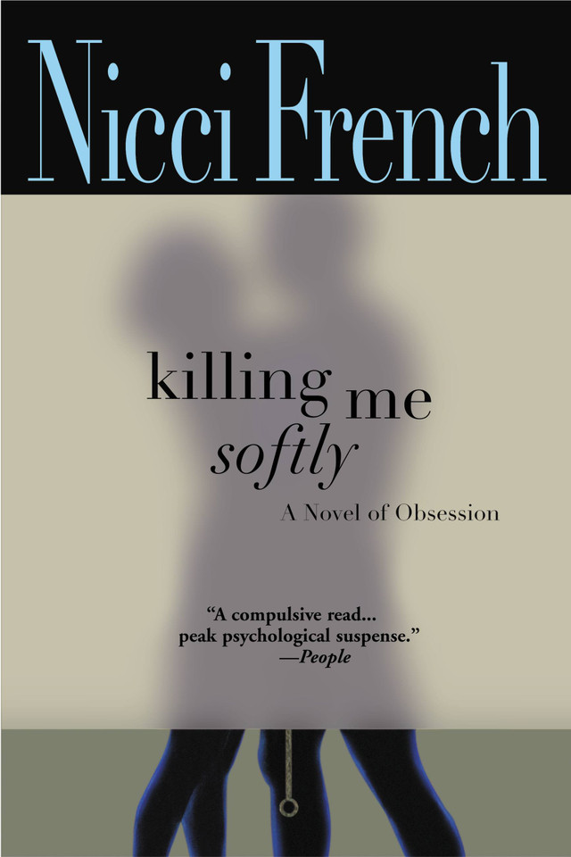 Killing Me Softly book cover by Nicci French