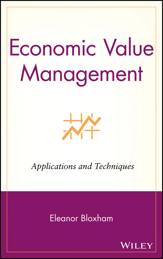 Economic Value Management: Applications and Techniques (Wiley Finance) book cover by Eleanor Bloxham