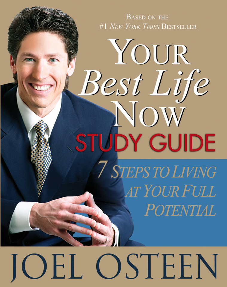 Your Best Life Now Study Guide: 7 Steps to Living at Your Full Potential book cover by Joel Osteen
