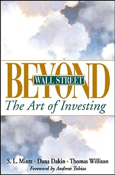 Beyond Wall Street: The Art of Investing book cover by Steven L. Mintz, Dana Dakin, Thomas Willison