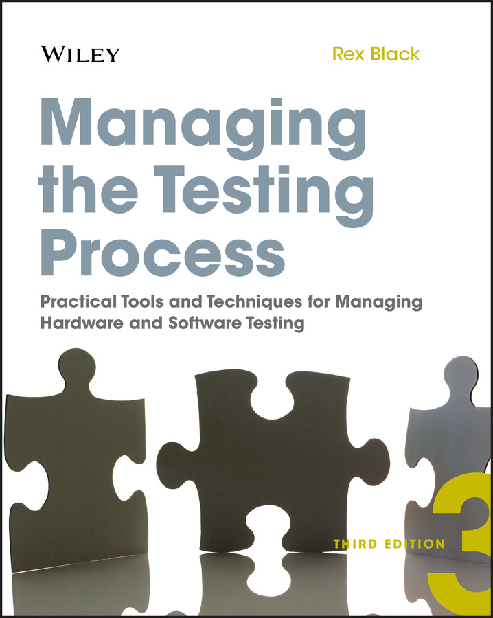 Managing the Testing Process: Practical Tools and Techniques for Managing Hardware and Software Testing book cover by Rex Black