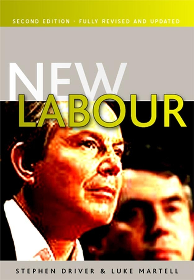 New Labour book cover by Stephen Driver, Luke Martell