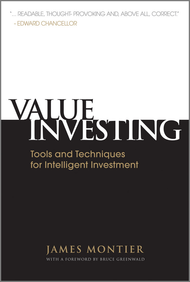 Value Investing: Tools and Techniques for Intelligent Investment book cover by James Montier