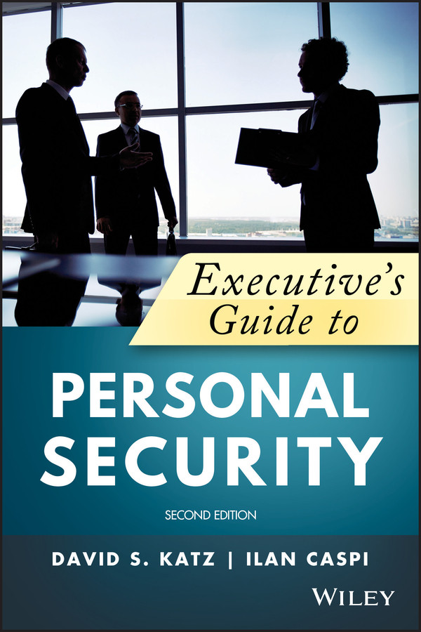 Executive's Guide to Personal Security book cover by David A. Katz, Ilan Caspi