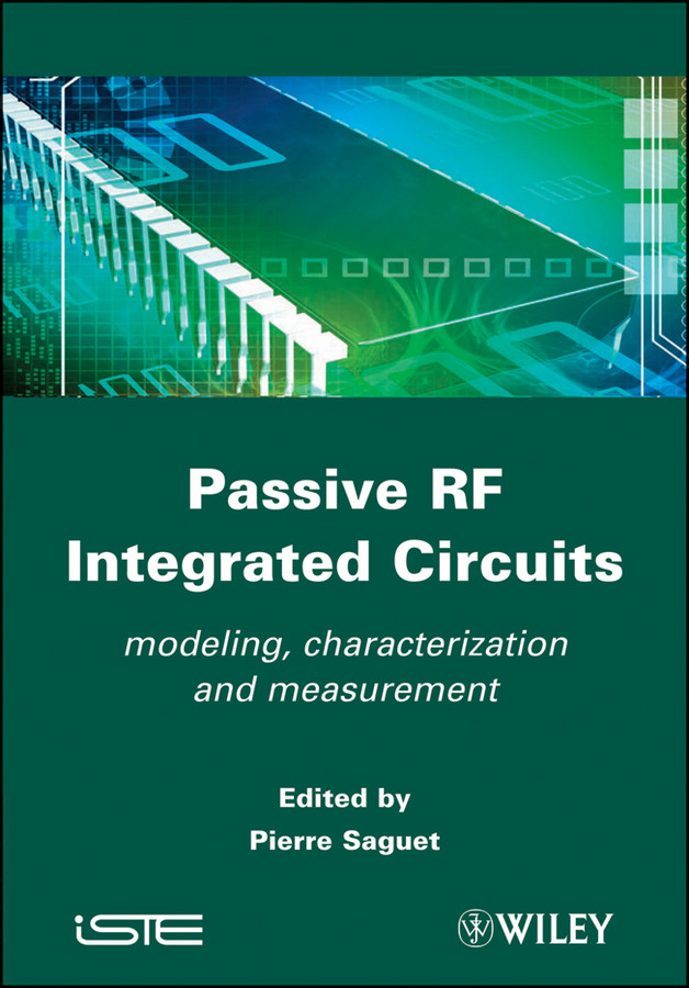Passive RF Integrated Circuits: Modeling, Characterization and Measurement book cover by 