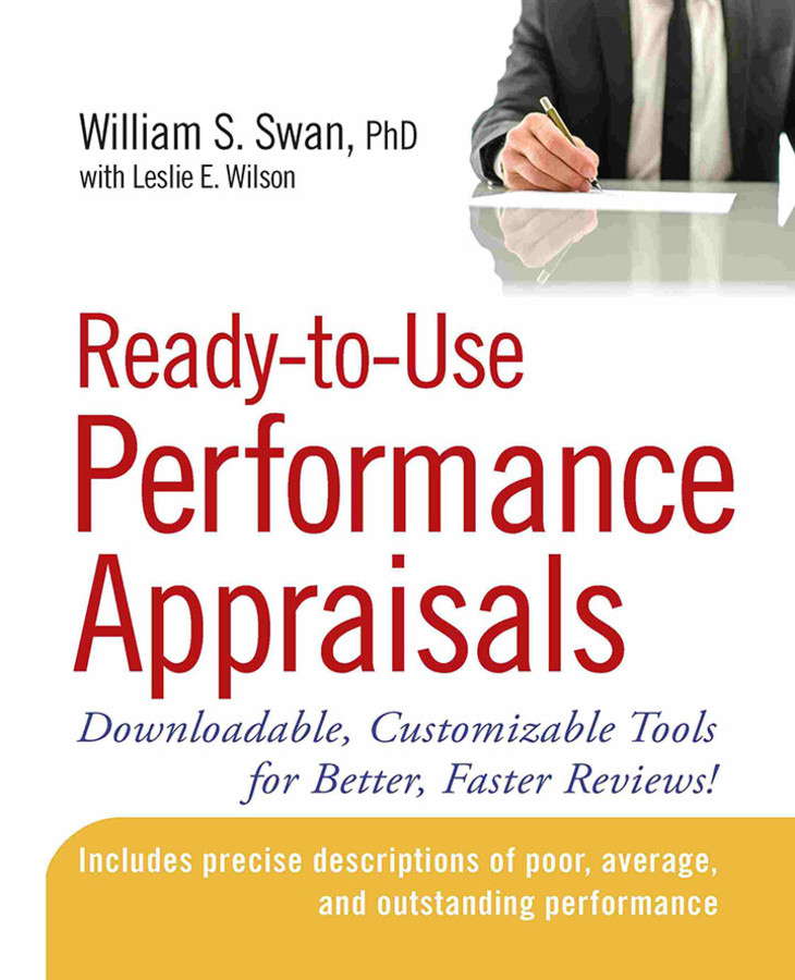 Ready-to-Use Performance Appraisals: Downloadable, Customizable Tools for Better, Faster Reviews! book cover by William S. Swan