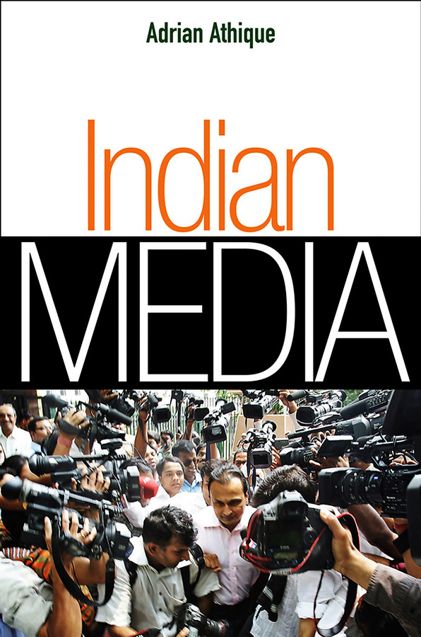 Indian Media (Global Media and Communication) book cover by Adrian Athique